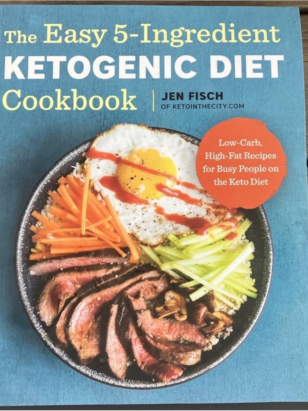 The Easy 5-Ingredient Ketogenic Diet Cookbook - Blue Cover